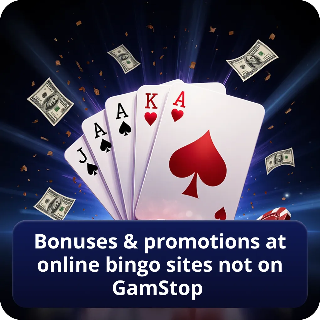 Bonuses & promotions at online bingo sites not on GamStop