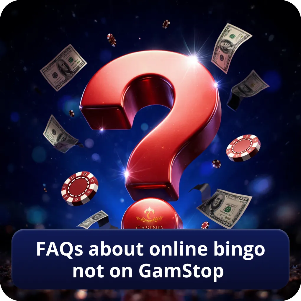 FAQs about online bingo not on GamStop